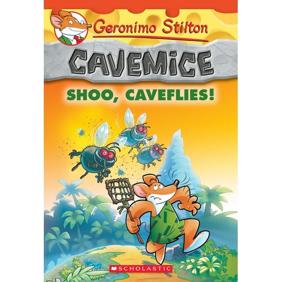 Geronimo Stilton Cavemice: Shoo, Caveflies! (Geronimo Stilton Cavemice #14) (Paperback)