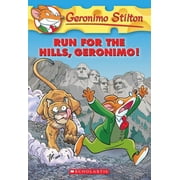 Geronimo Stilton Geronimo Stilton #47 Run for the Hills, Geronimo! Paperback