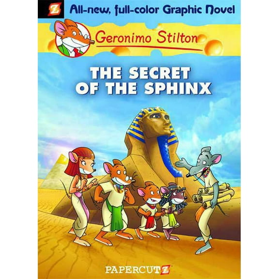 Geronimo Stilton Graphic Novels Geronimo Stilton Graphic Novels #2: The Secret of the Sphinx, Book 2, (Hardcover)