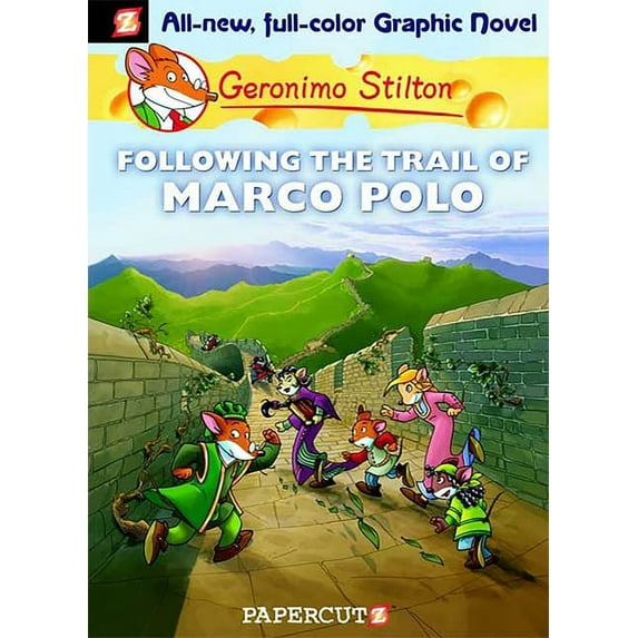 Geronimo Stilton Graphic Novels Geronimo Stilton Graphic Novels #4: Following the Trail of Marco Polo, Book 4, (Hardcover)