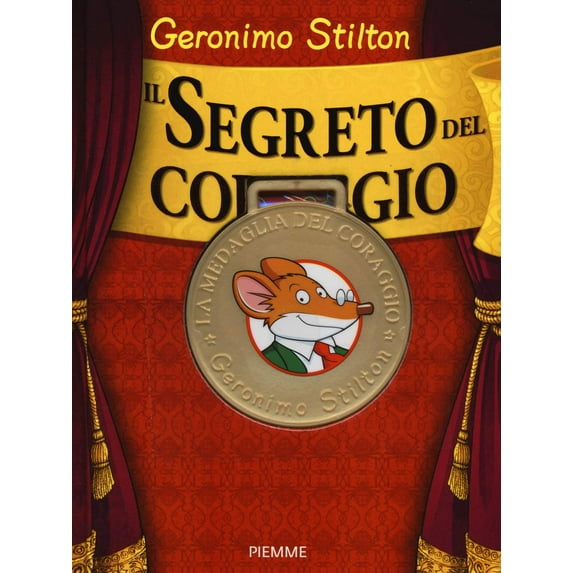 Geronimo Stilton Il segreto del coraggio (Hardcover)