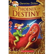 The Phoenix of Destiny Geronimo Stilton and the Kingdom of Fantasy Special Edition An Epic Kingdom of Fantasy Adventure