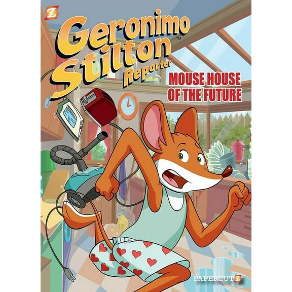 Geronimo Stilton Reporter Graphic Novels Geronimo Stilton Reporter #12: Mouse House of the Future, Book 12, (Hardcover)