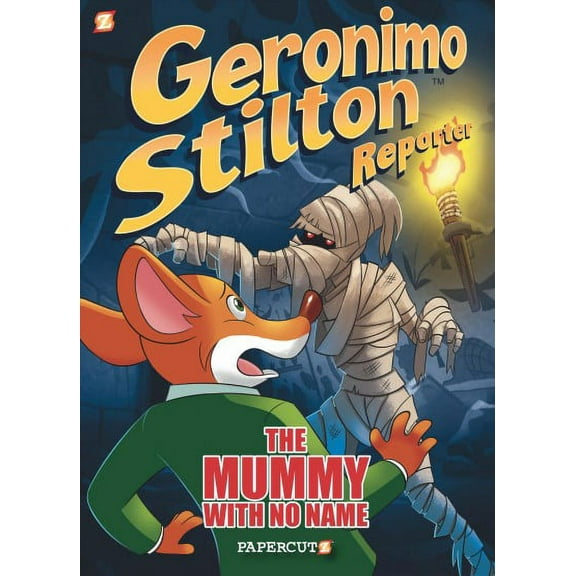 Geronimo Stilton Reporter Graphic Novels: Geronimo Stilton Reporter #4 : The Mummy With No Name (Series #4) (Hardcover)