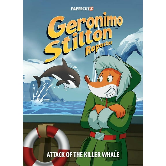 Geronimo Stilton Reporter Graphic Novels Geronimo Stilton Reporter Vol. 18: Attack of the Killer Whale, Book 18, (Hardcover)