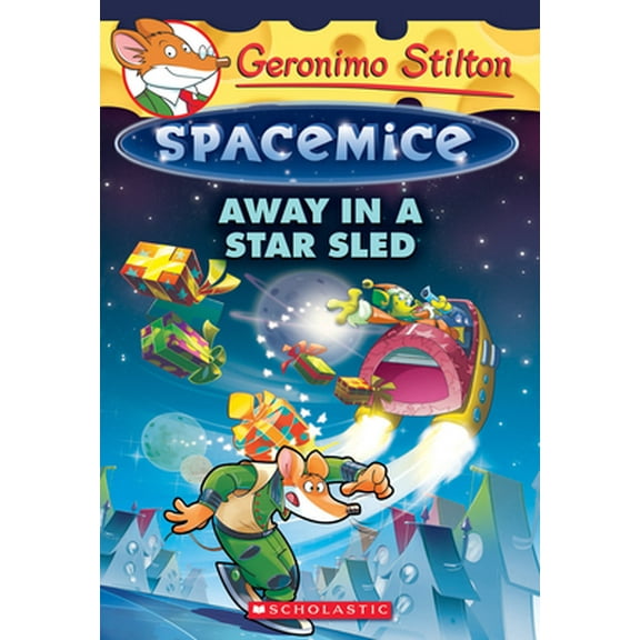 Pre-Owned Away in a Star Sled (Geronimo Stilton Spacemice #8): Volume 8 (Paperback) 1338032860 9781338032864