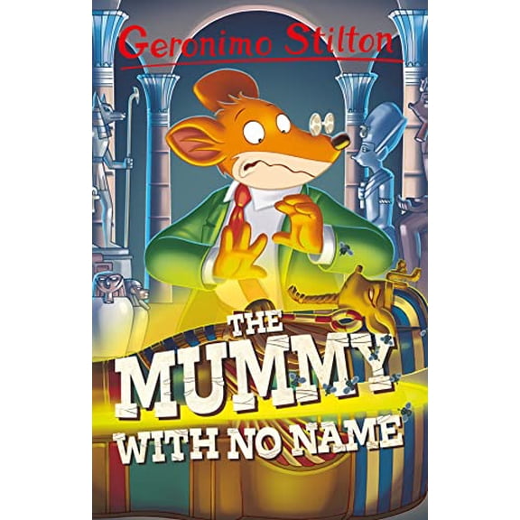 Pre-Owned Geronimo Stilton: The Mummy with No Name: 4 (Geronimo Stilton - Series 4) (Paperback) 1782268006 9781782268000