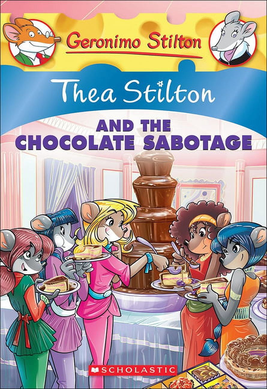 Thea Stilton and the Chocolate Sabotage Hardcover Edition - Bound for Schoo