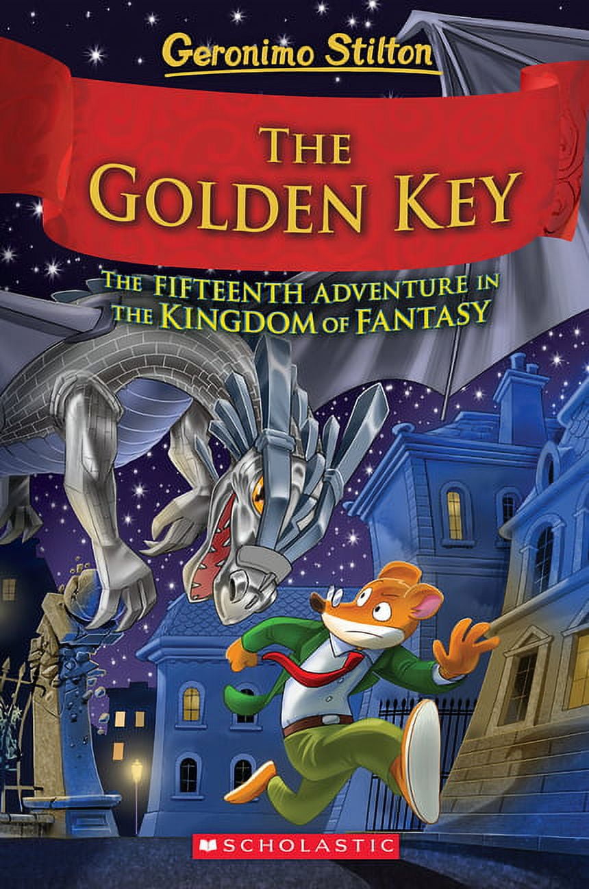 Geronimo Stilton and the Kingdom of Fant The Golden Key (Geronimo ...