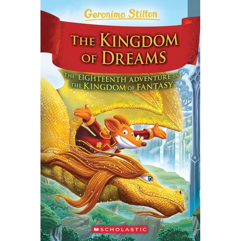 洋書Geronimo Stilton:The Kingdom of Fantas Geronimo Stilton and the Kingdom of Fant The Kingdom of Dreams
