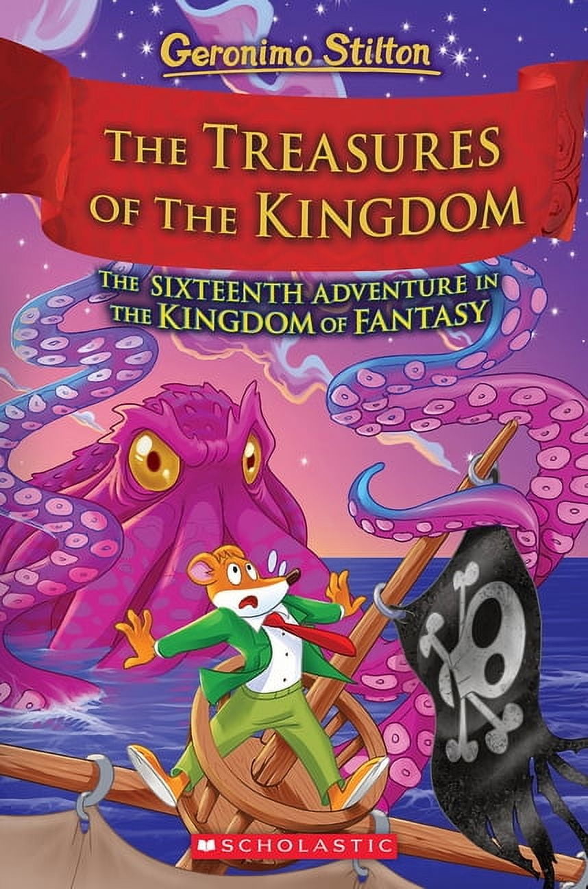 Geronimo Stilton and the Kingdom of Fant The Treasures of the