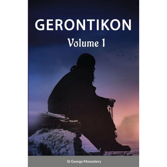 Gerontikon Volume 1, (Paperback)