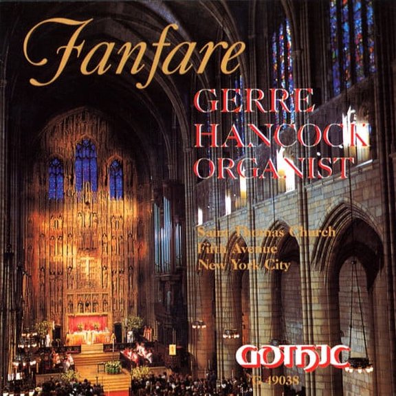 Gerre Hancock - Organ Recital - Music & Performance - CD