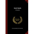 thumbnail image 1 of Gerrit Smith : A Biography (Paperback), 1 of 1