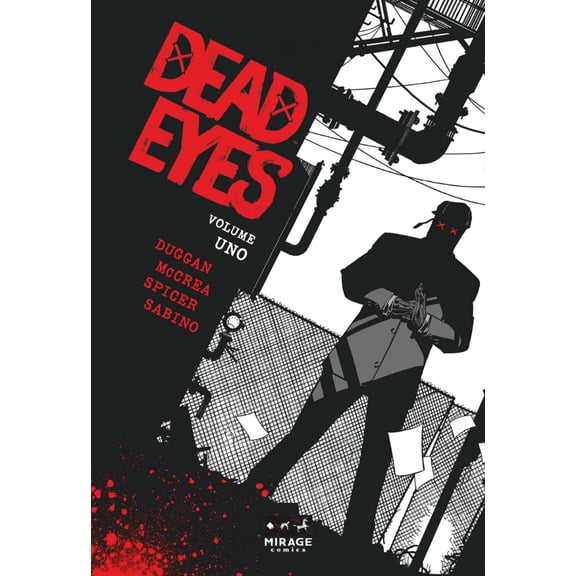 Gerry Duggan,John McCrea Dead Eyes (Vol. 1) (Paperback)
