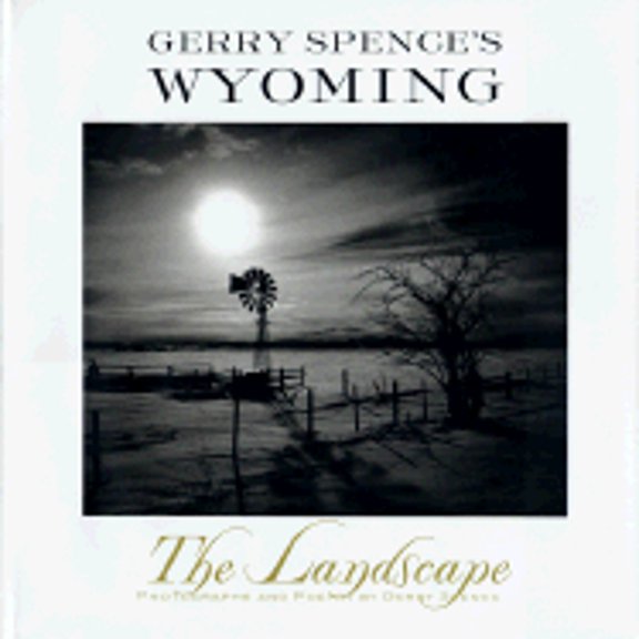 Pre-Owned Gerry Spence's Wyoming : The Landscape