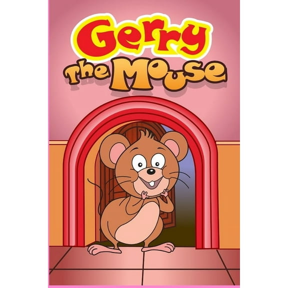 Gerry the Mouse, (Paperback)