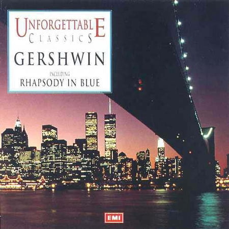Gershwin: Unforgettable Classics