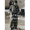thumbnail image 1 of Gertrude Stein Has Arrived: The Homecoming of a Literary Legend (Hardcover), 1 of 1