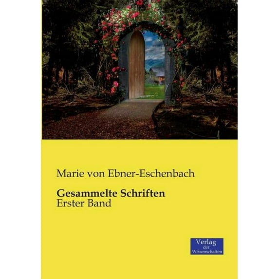 Gesammelte Schriften: Erster Band, (Paperback)