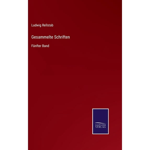 Gesammelte Schriften: Fünfter Band (Hardcover)
