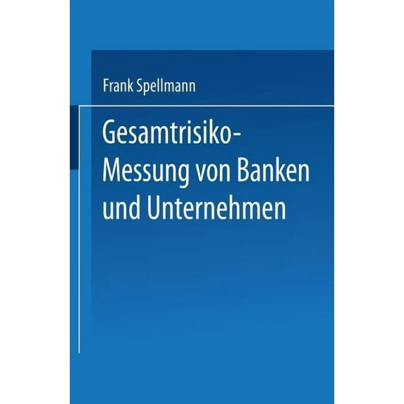Gesamtrisiko-Messung Von Banken Und Unternehmen, (Paperback)