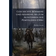 thumbnail image 1 of Geschichte Böhmens und Mährens, bis zum Aussterben der Pemysliden (1306) (Paperback), 1 of 1
