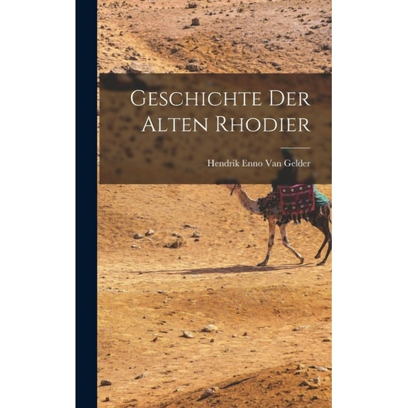 Geschichte Der Alten Rhodier (Hardcover)