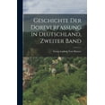 thumbnail image 1 of Geschichte Der Dorfverfassung in Deutschland, Zweiter Band, (Paperback), 1 of 1