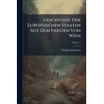 thumbnail image 1 of Geschichte Der Europäischen Staaten Seit Dem Frieden Von Wien; Volume 3 (Paperback), 1 of 1