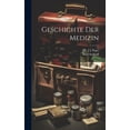 thumbnail image 1 of Geschichte Der Medizin (Hardcover), 1 of 1