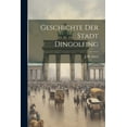 thumbnail image 1 of Geschichte Der Stadt Dingolfing (Paperback), 1 of 1
