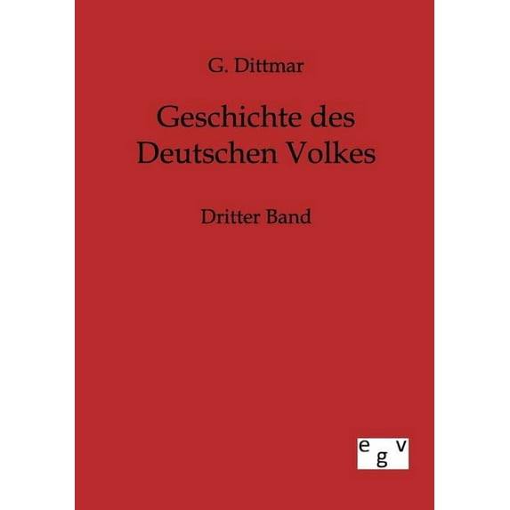 Geschichte Des Deutschen Volkes