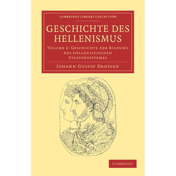 Geschichte Des Hellenismus, (Paperback)