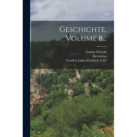 Geschichte, Volume 8... (Paperback)