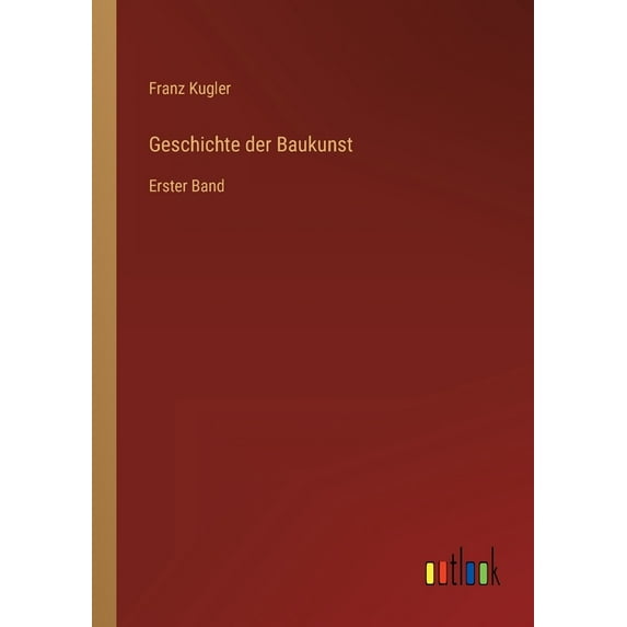 Geschichte der Baukunst : Erster Band (Paperback)