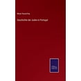 thumbnail image 1 of Geschichte der Juden in Portugal (Hardcover), 1 of 1