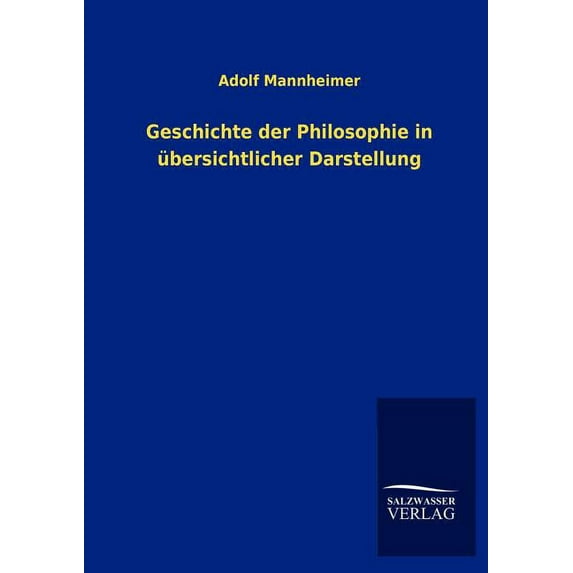 Geschichte der Philosophie in übersichtlicher Darstellung (Paperback)