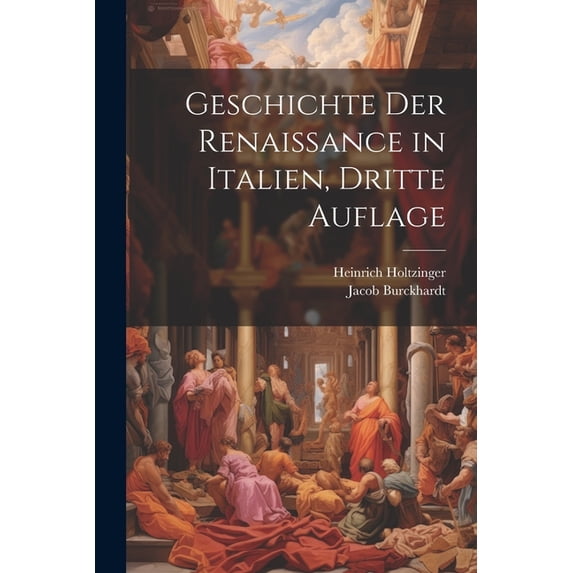 Geschichte der Renaissance in Italien, Dritte Auflage (Paperback)