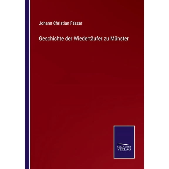 Geschichte der Wiedert?ufer zu M?nster