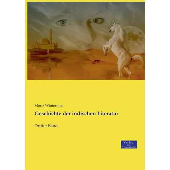 Geschichte der indischen Literatur : Dritter Band (Paperback)