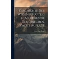 thumbnail image 1 of Geschichte der wissenschaftlichen Erdkunde der Griechen, Zweite Auflage (Hardcover), 1 of 1