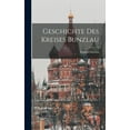 thumbnail image 1 of Geschichte des Kreises Bunzlau (Hardcover), 1 of 1