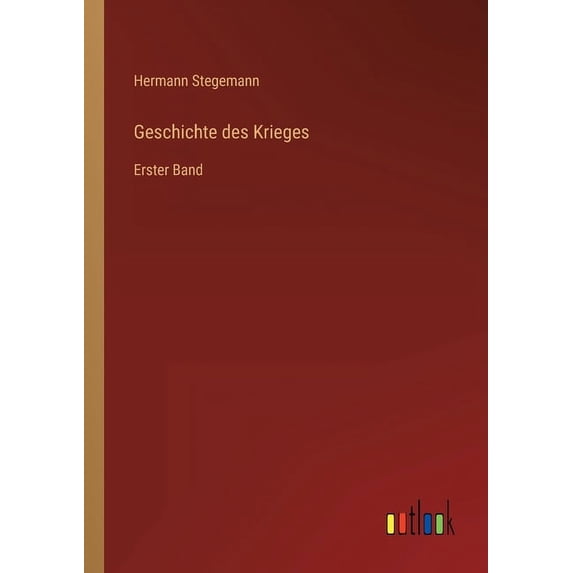 Geschichte des Krieges : Erster Band (Paperback)