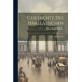 thumbnail image 1 of Geschichte des hanseatischen Bundes. (Paperback), 1 of 1