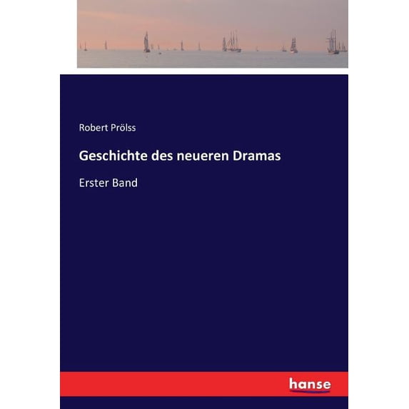 Geschichte des neueren Dramas: Erster Band, (Paperback)