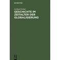thumbnail image 1 of Geschichte im Zeitalter der Globalisierung, (Hardcover), 1 of 1