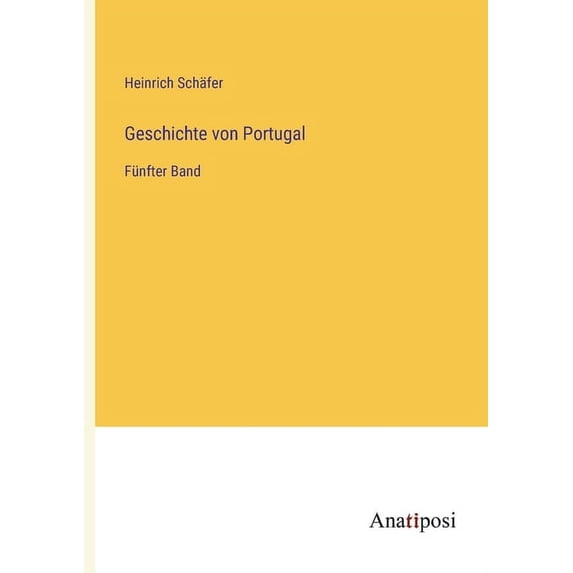 Geschichte von Portugal: F?nfter Band