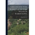 thumbnail image 1 of Geschichte von Schottland von Wilhelm Robertsons., (Paperback), 1 of 1