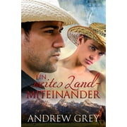 Geschichten Aus Der Ferne Ein weites Land - Miteinander, Paperback